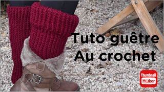 comment faire des guêtres au crochet [upl. by Anavlis993]