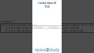 Exercice 1 Série 10 Lordre dans IR TCS Maths [upl. by Mohorva]