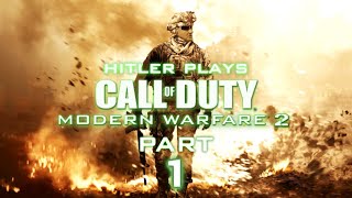 Hitler plays Call of Duty Modern Warfare 2  SSDD amp Team Player [upl. by Donnie]