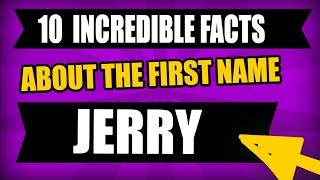 Meaning of the name Jerry  Interesting Facts about the name meaning of Jerry [upl. by Ecnerwaled418]