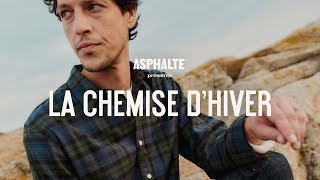 La Chemise dHiver  ASPHALTE [upl. by Terrie]