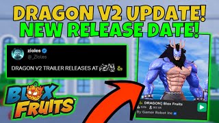 NEW Dragon V2 Rework Release Date NEW Update News Blox Fruits [upl. by Eibbil769]