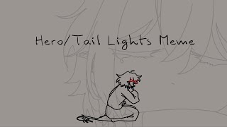 HeroTail Lights Meme [upl. by Obidiah]