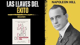 Las Llaves DEL ÉXITO 🏆  Napoleon Hill  Resumen del Libro [upl. by Suiddaht]