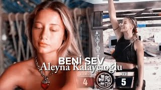 Aleyna Kalaycıoğlu KlipBeni SevSurvivor All Star 2024 [upl. by Eiryt]