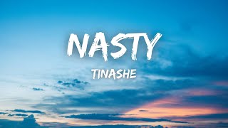 Tinashe  Nasty Lyrics [upl. by Gabby765]