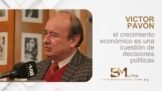 BM Online Victor Pavón Crecimiento de la economía es cuestión de decisiones políticas 14 10 24 [upl. by Edik]