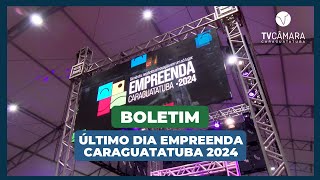 EMPREENDA CARAGUATATUBA 2024  ENCERRAMENTO [upl. by Eelesor]