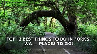 Top 13 BEST Things to do in Forks WA — Places to Go [upl. by Nichy]