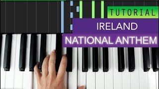 National Anthem Of Ireland Piano Tutorial [upl. by Harday]