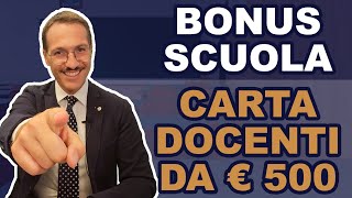 👨‍🏫 Come ottenere IL BONUS SCUOLA o CARTA DOCENTE DA 500 EURO [upl. by Nancee]