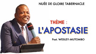 LAPOSTASIE3 mercredi 31072024 Past Wesleymutombo [upl. by Intyre]