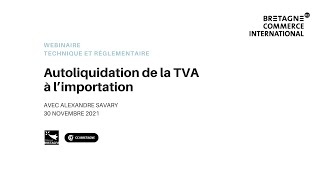 Autoliquidation de la TVA à limportation [upl. by Marras520]