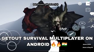 GETOUT SURVIVAL ANDROID MULTIPLAYER  MONSTER COLLECTION NEW UPDATEDownload link in description [upl. by Sorac]