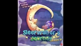 Sleepwalkers Journey  OST MP3 [upl. by Hares]