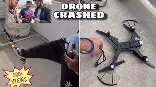 Drone Crashed in First Flight 😱  Part1 Epic Drone Fails vlog drone trending [upl. by Sheeran]