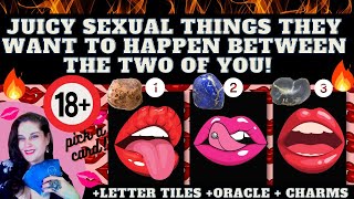 18 JUICY SEXUAL THINGS THEY WANT TO HAPPEN BETWEEN THE TWO OF YOU 🔥TAROT PICK A CARD initials [upl. by Pryce350]