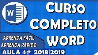 Curso Word Completo Iniciante ao Avançado Aula 4 2018 2019 [upl. by Ylrebmek]