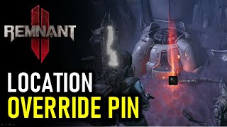 Override Pin Location  Remnant 2 [upl. by Sion]