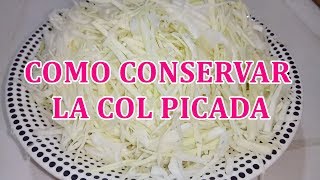 COMO CONSERVAR LA COL PICADA PARA PREPARAR ENSALADAS [upl. by Corine936]