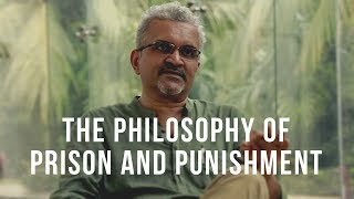 The Philosophy of Prison and Punishment [upl. by Vigor]