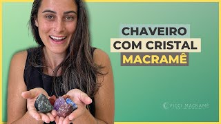 CHAVEIRO MACRAME COM PEDRA [upl. by Issac]