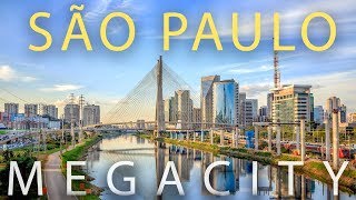 São Paulo Brazils MEGACITY Largest City in the Americas [upl. by Dleifniw783]