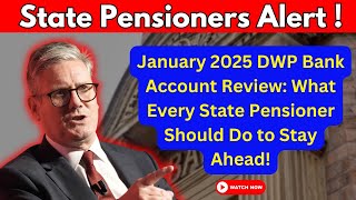 Important January 2025 Update DWP Bank Account Checks for State Pensioners – What You Must Know [upl. by Ahscrop769]