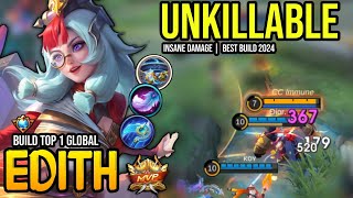 EDITH BEST BUILD 2024  BUILD TOP GLOBAL EDITH GAMEPLAY  MOBILE LEGENDS✓ [upl. by Ybrek]