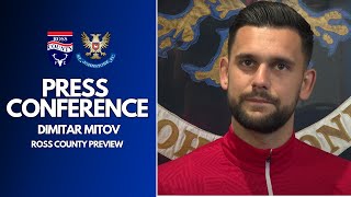 Dimitar Mitov  Ross County Preview [upl. by Nivart]