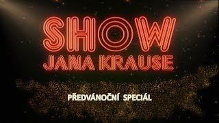 PŘEDVÁNOČNÍ SPECIÁL  Show Jana Krause 21 12 2016 [upl. by Irwin]