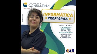 AULÃO DE INFORMÁTICA CONSULPAM 2024 [upl. by Brigid]