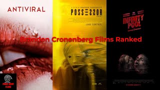 Brandon Cronenberg Films Ranked [upl. by Lomax]