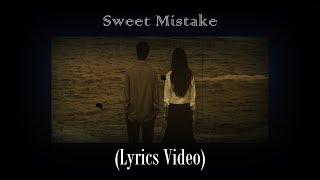 Sweet Mistake  Floke Rose ft Adjustor Lyrics Video 2022 [upl. by Kravits]