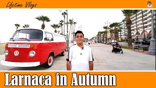 Exploring Larnaca Cyprus in Autumn [upl. by Nosro890]