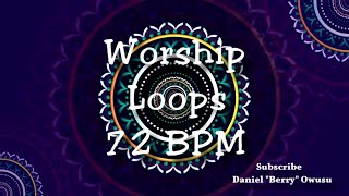 Worship Loops 72 BPM 🍓🎶 [upl. by Yennaiv]