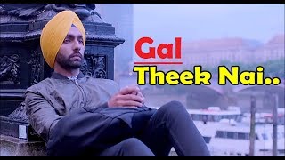 Gal Theek Nai  Jyoti Nooran  Sat Shri Akaal England  Lyrics  Latest Punjabi Songs 2017 [upl. by Anidal]