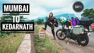 SOLO RIDE  MUMBAI TO KEDARNATH  Ridergirl Vishakha  Day 1 [upl. by Haodnanehs]