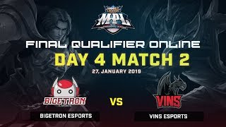 Final Qualifier MPL Day 4 Match 2  Bigetron eSports vs Vin Esports [upl. by Acenahs]