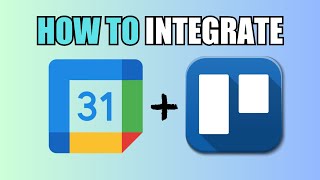 How To Link Google Calendar With Trello [upl. by Yesima]