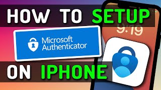 How To Setup amp Use Microsoft Authenticator  Two Factor Authentication  on iPhone [upl. by Robet]