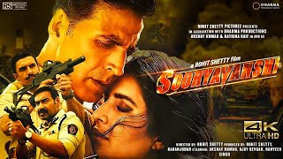 Sooryavanshi Full Movie 4k HD facts  Akshay Kumar  Ajay D  Ranveer Singh Katrina Rohit Shetty [upl. by Bahe]