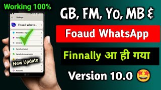 Fouad WhatsApp new update V100  GB Yo Fm and Fouad WhatsApp Latest Version 100 Working [upl. by Samal]