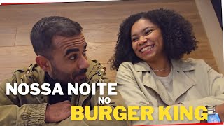 Quanto gastamos em uma noite de comemoração no BURGER KING PORTUGAL [upl. by Ayekin]