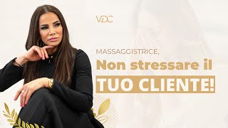 I Clienti di Massaggi Cercano Relax Non Stress – Consigli Essenziali  Venicia da Costa [upl. by Airak]