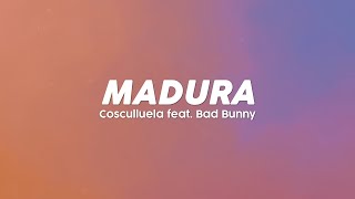 Cosculluela x Bad Bunny  Madura Lyric Video [upl. by Ardnekal]