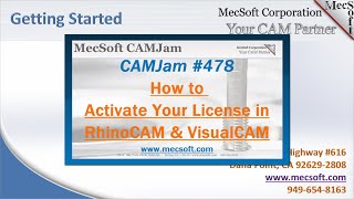 CAMJam 448 How to Activate Your License in RhinoCAM amp VisualCAM [upl. by Zil]