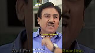 Wait for jethalal epic reactionfunny comedy relatable shorts funnyshorts tmkoc friends [upl. by Aninat112]