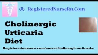 Cholinergic Urticaria Diet [upl. by Wiggins]