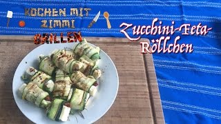 Grillrezept  ZucchiniFetaRöllchen [upl. by Elinore591]